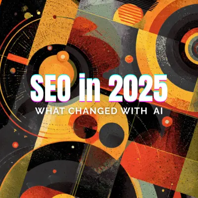 SEO in 2025